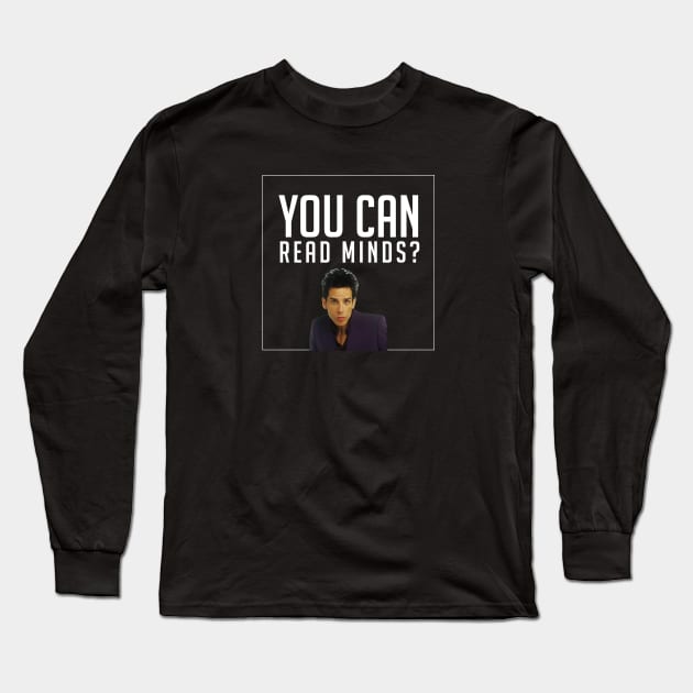 You can read minds? Long Sleeve T-Shirt by BodinStreet